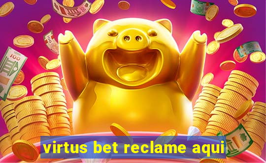 virtus bet reclame aqui